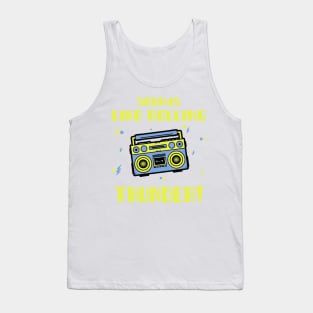 Sounds Like Rolling Thunder! Tank Top